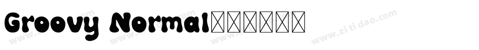 Groovy Normal字体转换